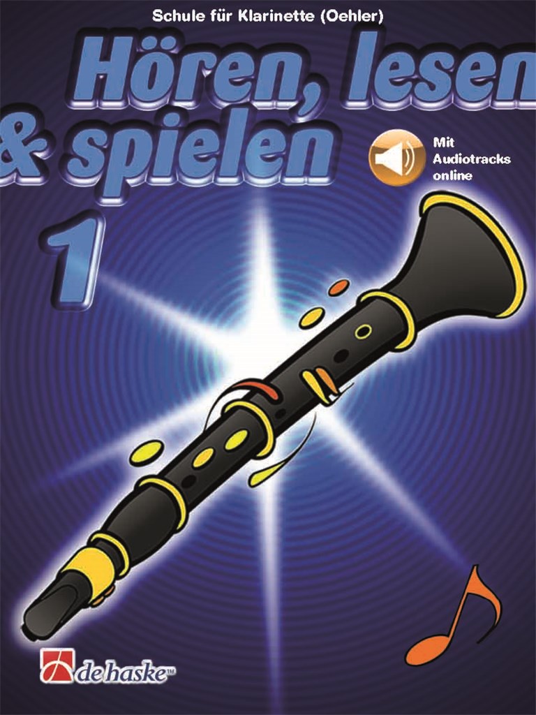 Hören, lesen & spielen 1 Klarinette (Oehler)